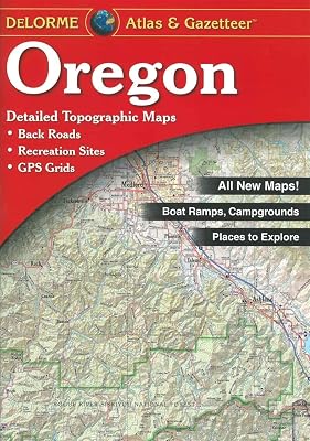 Oregon Atlas & Gazetteer (Delorme Atlas & Gazetteer)