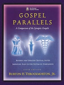 Gospel Parallels: A Comparison of the Synoptic Gospels, New Revised Standard Version by Jr. Burton H. Throckmorton