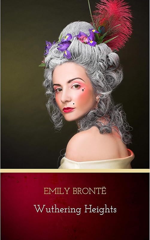 Wuthering Heights by Emily Brontë