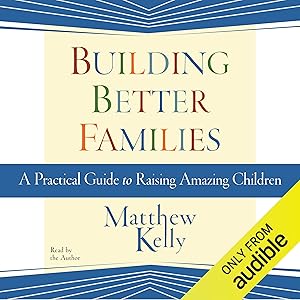 Building Better Families