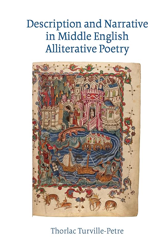 Description and Narrative in Middle English Alliterative Poetry (Exeter Medieval Texts and Studies) by Thorlac Turville-Petre