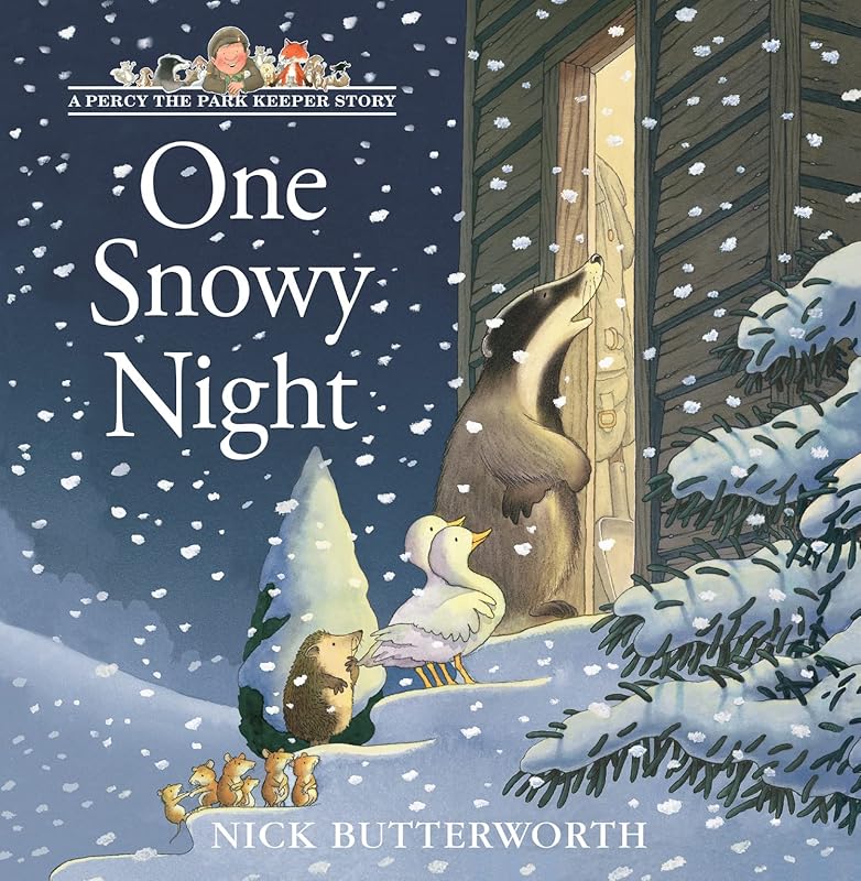 One Snowy Night (Percy the Park Keeper) by Nick Butterworth