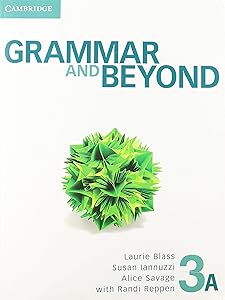 Grammar and Beyond Level 3 Student's Book A and Online Workbook Pack by Laurie Blass