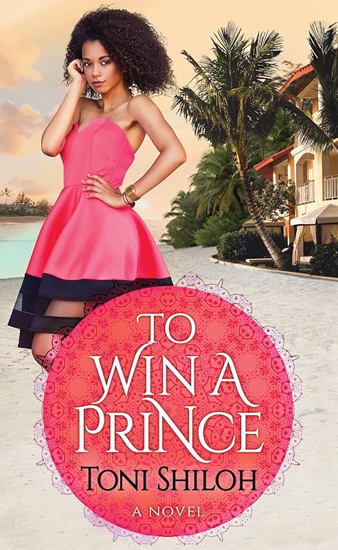 To Win a Prince by Toni Shiloh