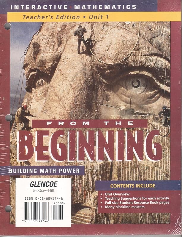 Interactive Mathermatics, From the Beginning: Building Math Power, Teacher's Edition (Interactive Mathematics, 1) by GLENCOE