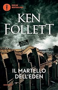Il martello dell'Eden (Oscar bestsellers Vol. 1073) (Italian Edition)