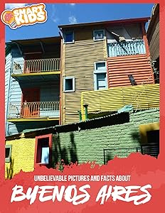 Unbelievable Pictures and Facts About Buenos Aires
