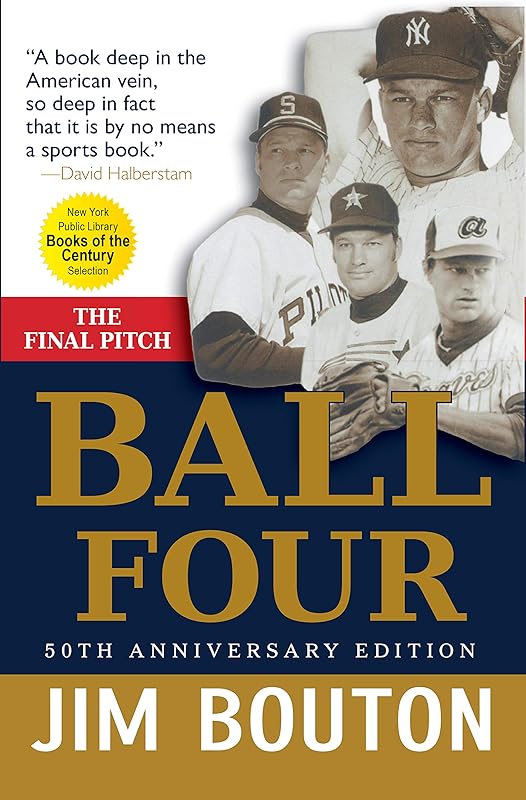 Ball Four: The Final Pitch by Jim Bouton