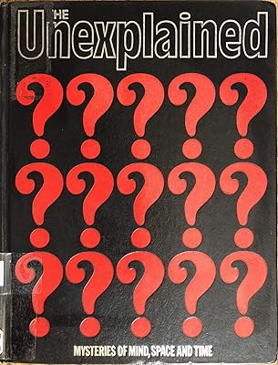 Unexplained: Mysteries of Mind, Space and Time