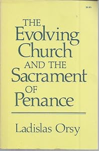 Evolving Church and the Sacrament of Penance
