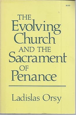 Evolving Church and the Sacrament of Penance