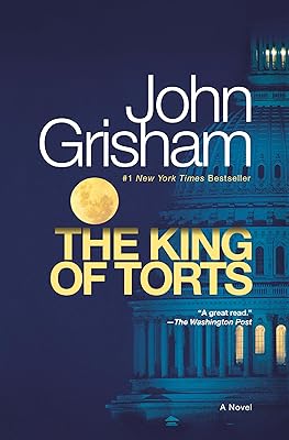 The King of Torts: A Novel