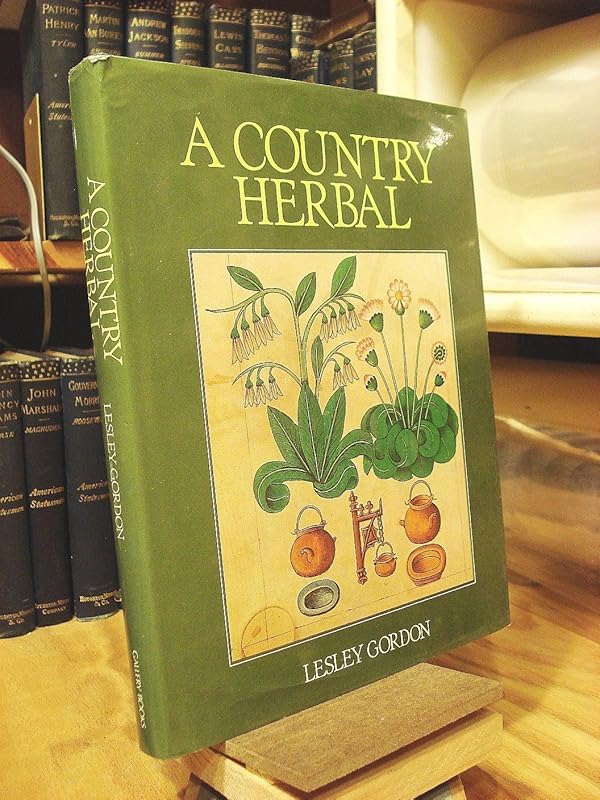 A Country Herbal by Lesley Gordon