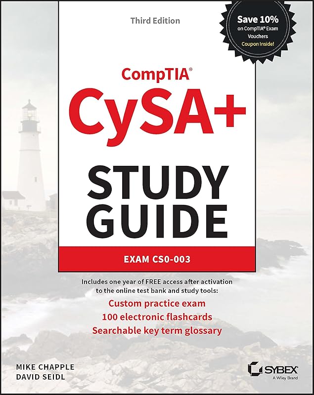 CompTIA CySA+ Study Guide: Exam CS0-003 (Sybex Study Guide) by Mike Chapple