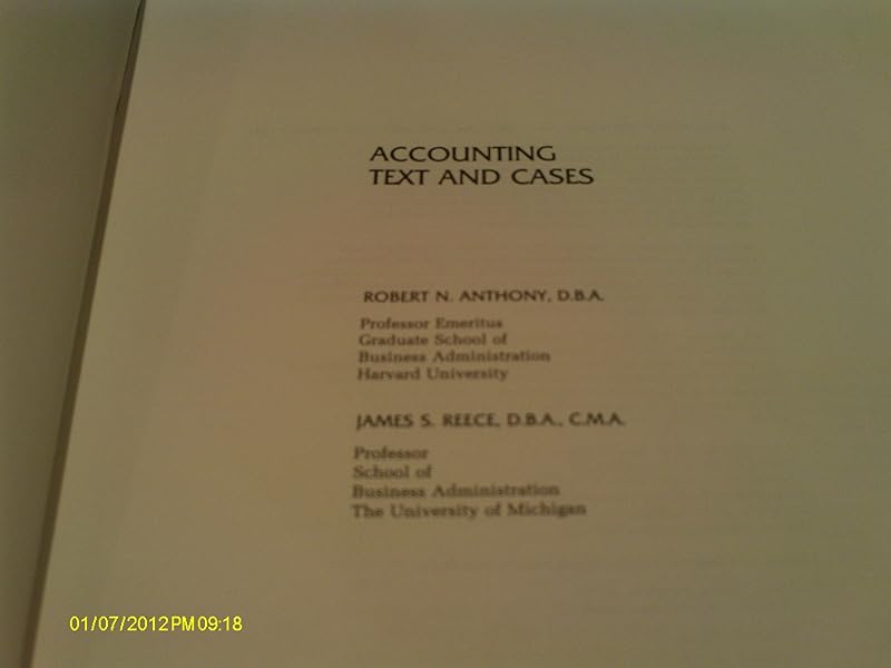 Accounting, Text and Cases (Robert N. Anthony/Willard J. Graham Series in Accounting) by Robert N. Anthony
