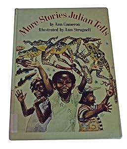 More Stories Julian Tells by Ann Cameron