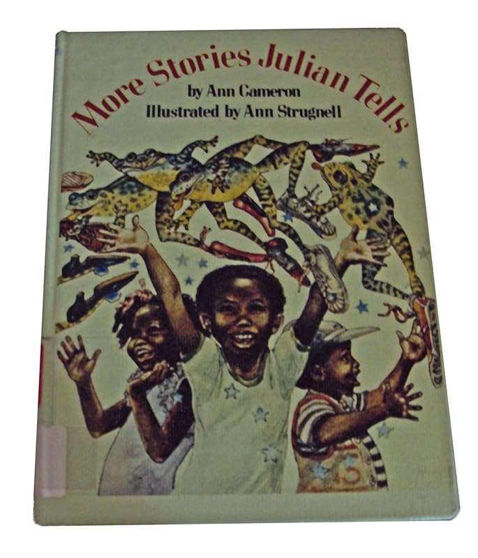 More Stories Julian Tells by Ann Cameron