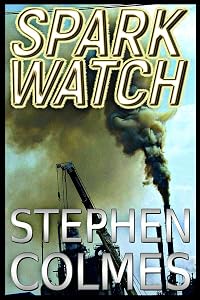 SPARK WATCH by Stephen Colmes