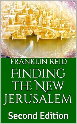 Finding the New Jerusalem: Second Edition