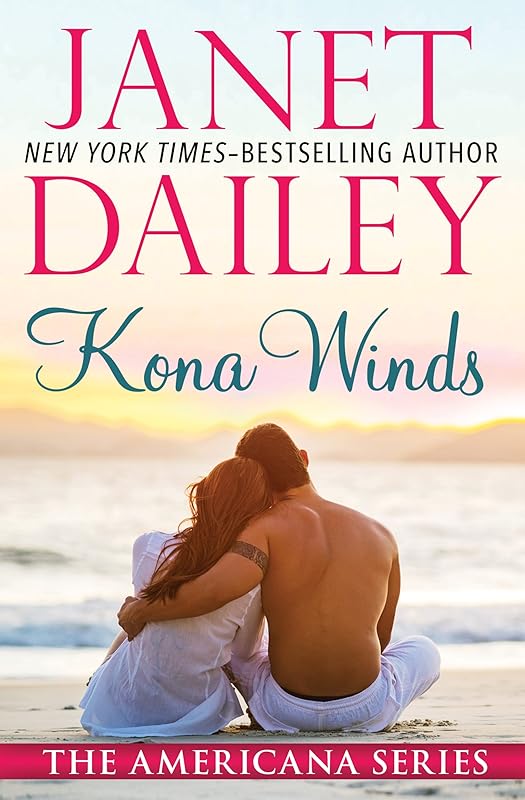 Kona Winds (The Americana Series Book 11) by Janet Dailey