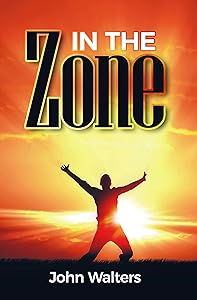 In The Zone by John Walters