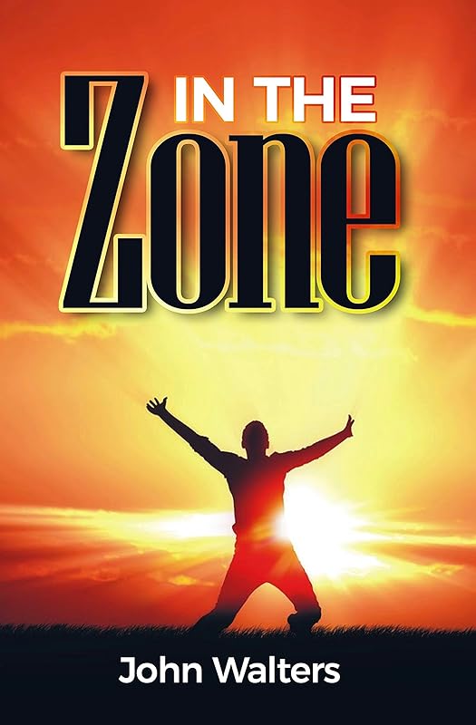 In The Zone by John Walters