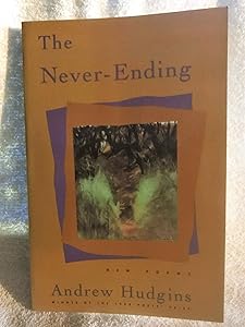 The Never-Ending: New Poems by Andrew Hudgins
