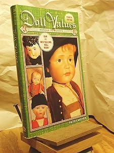 Doll Values: Antique to Modern (Doll Values Antiques to Modern)