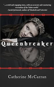 Queenbreaker: Perseverance (The Queenbreaker Trilogy Book 1) by Catherine McCarran