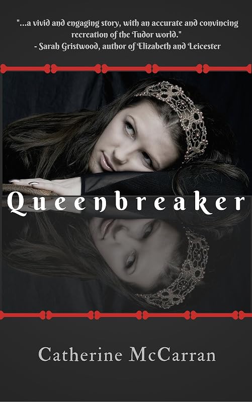 Queenbreaker: Perseverance (The Queenbreaker Trilogy Book 1) by Catherine McCarran