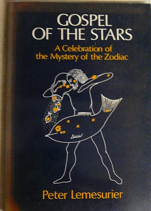 Gospel of the stars. by Peter Lemesurier