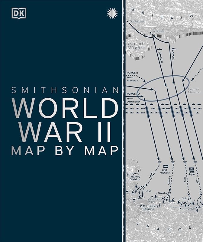 World War II Map by Map (DK History Map by Map) by DK