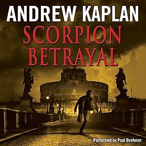 Scorpion Betrayal by Andrew Kaplan
