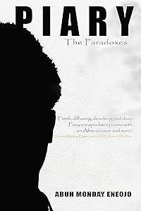 Piary: The paradoxes by Abuh Monday Eneojo