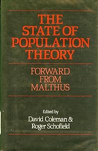 The State of Population Theory: Forward from Malthus by D. A. Coleman