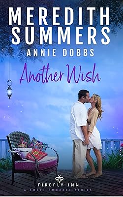 Another Wish (Firefly Inn Series Book 2)