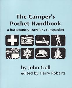 The Camper's Pocket Handbook: A Backcountry Traveler's Companion by John Goll