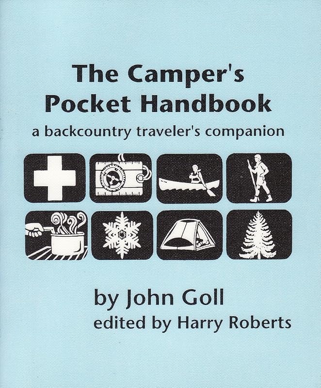 The Camper's Pocket Handbook: A Backcountry Traveler's Companion by John Goll