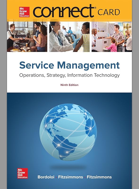 Connect Access Card for Service Management: Operations, Strategy, Information Technology by James A. Fitzsimmons