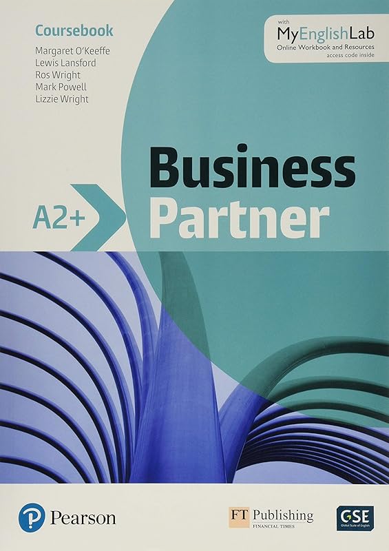 Business Partner A2+ Coursebook and Standard MyEnglishLab Pack by M O'Keefe