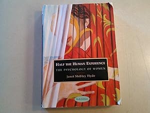 HALF THE HUMAN EXPERIENCE, 6E