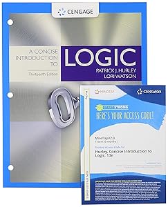 Bundle: A Concise Introduction to Logic, Loose-leaf Version, 13th + MindTapV2.0, 1 term Printed Access Card by Patrick J. Hurley