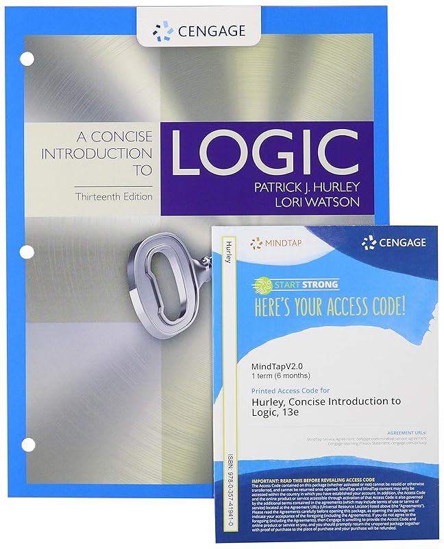 Bundle: A Concise Introduction to Logic, Loose-leaf Version, 13th + MindTapV2.0, 1 term Printed Access Card by Patrick J. Hurley