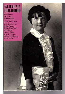California Childhood: Recollections and Stories of the Golden State