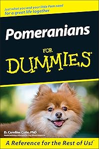 Pomeranians For Dummies by D. Caroline Coile