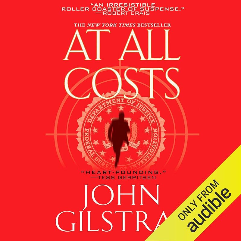 At All Costs by JOHN GILSTRAP