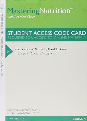 Mastering Nutrition with MyDietAnalysis with Pearson eText -- ValuePack Access Card -- for The Science of Nutrition (3rd Edition)