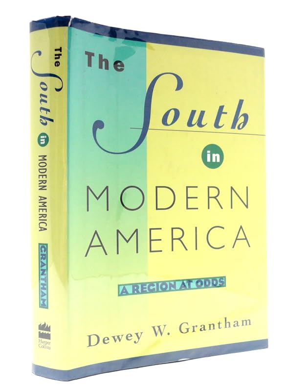 The South in Modern America: A Region at Odds (New American Nation Series) by Dewey W. Grantham