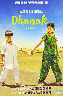 Dhanak: Rainbow [Jun 07, 2016] Kukunoor, Nagesh and Ravishankar, Anushka