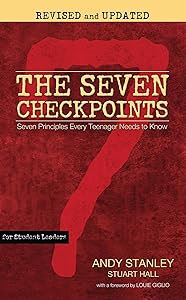 The Seven Checkpoints for Student Leaders: Seven Principles Every Teenager Needs to Know